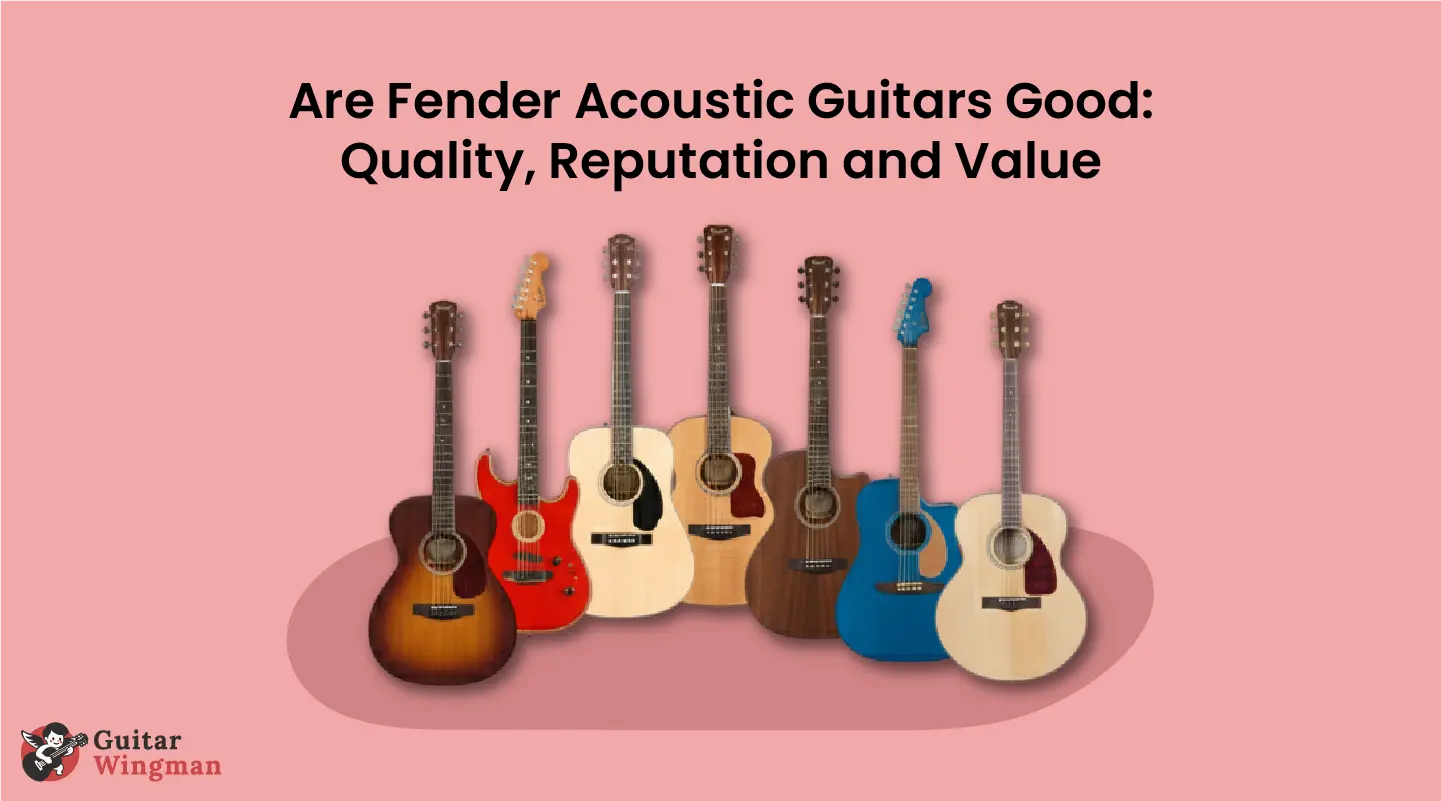 are fender acoustic guitars good